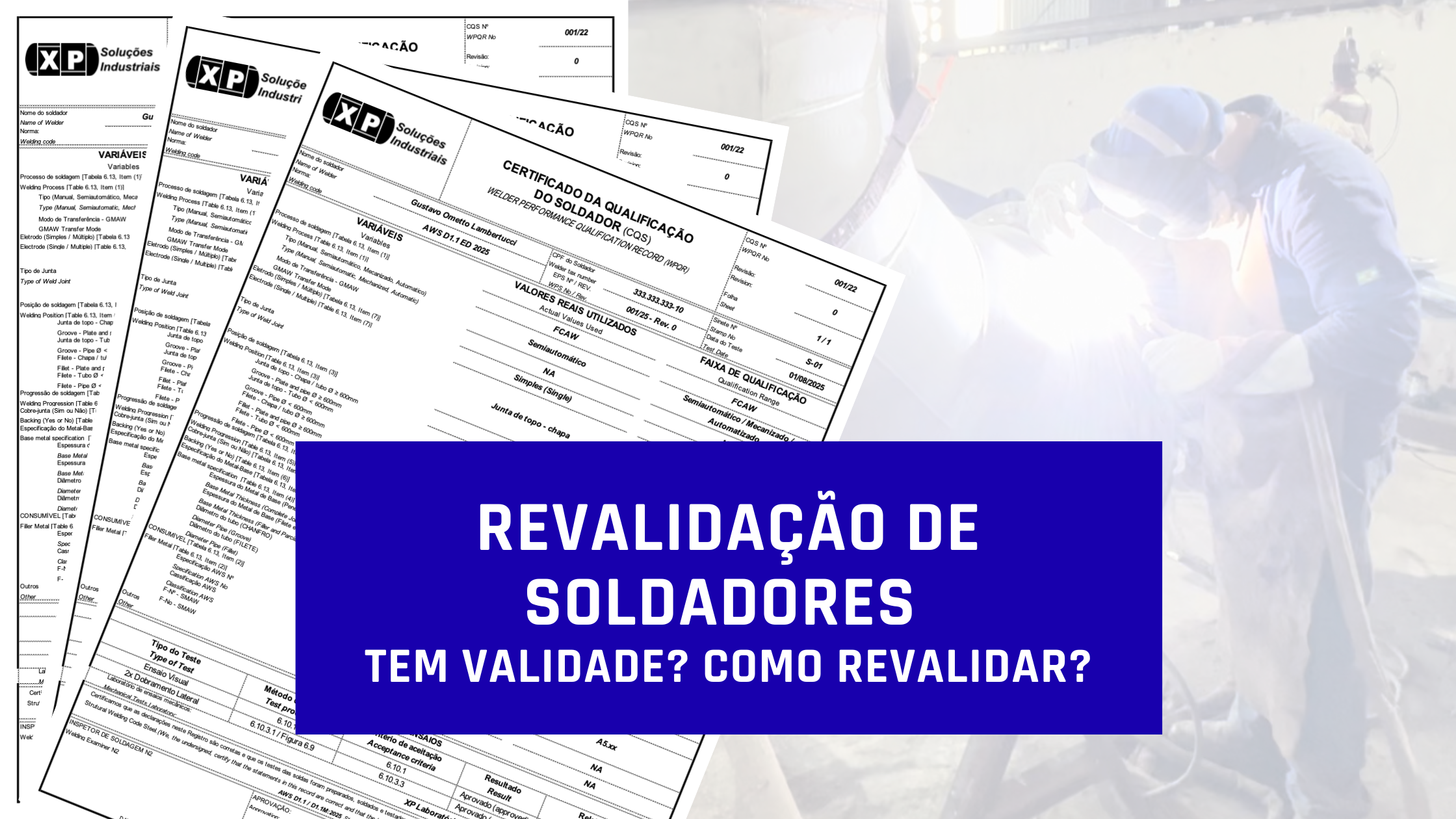 Revalidação de Soldadores – Como fazer?